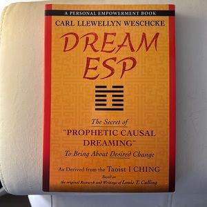 Dream ESP The Secret if Prophetic Causal Dreaming by Carl Llewellyn Weschcke